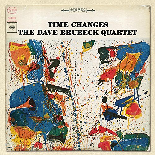 Album cover for Dave Brubeck Quartet’s “Time Changes” with abstract paint splatter.