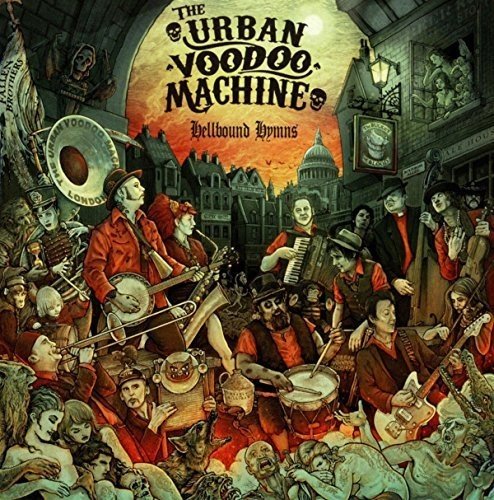 CD cover for The Urban Voodoo Machine’s “Hellbound Hymns”, illustrated street scene.