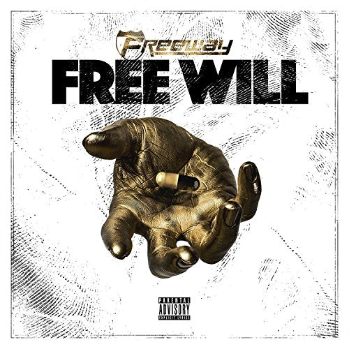CD cover for Freeway’s “Free Will” featuring a golden hand and pills.