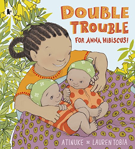 Double Trouble for Anna Hibiscus!: 1