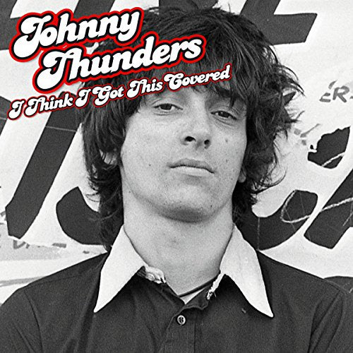 Black and white album cover featuring Johnny Thunders with text overlay.