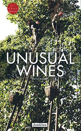 Unusual Wines (Jonglez) (Jonglez Photo Books)