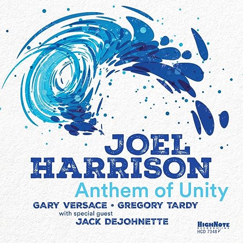 CD cover for Joel Harrison’s “Anthem of Unity” with blue abstract design.