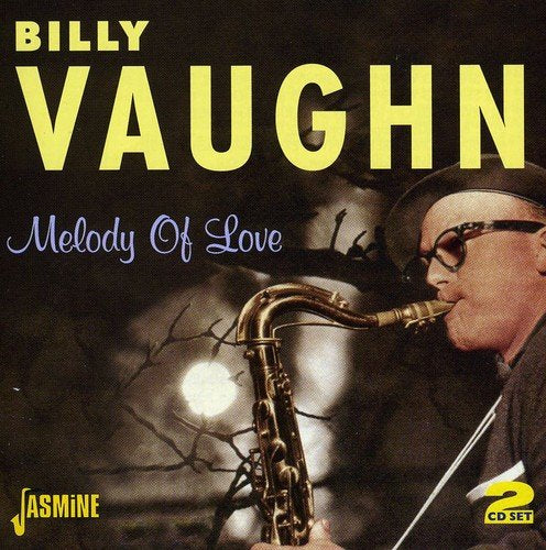 "CD cover with Billy Vaughn playing saxophone, 'Melody of Love' title, and 'Jasmine' label."