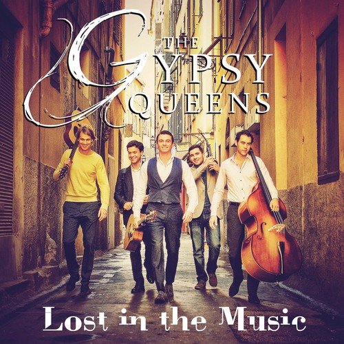 CD cover for The Gypsy Queens’ “Lost In The Music” featuring band members.