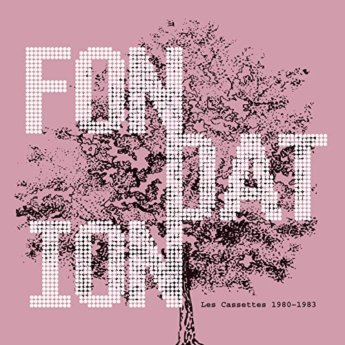 Pink album cover with a black tree and white dotted text "FONDATION".