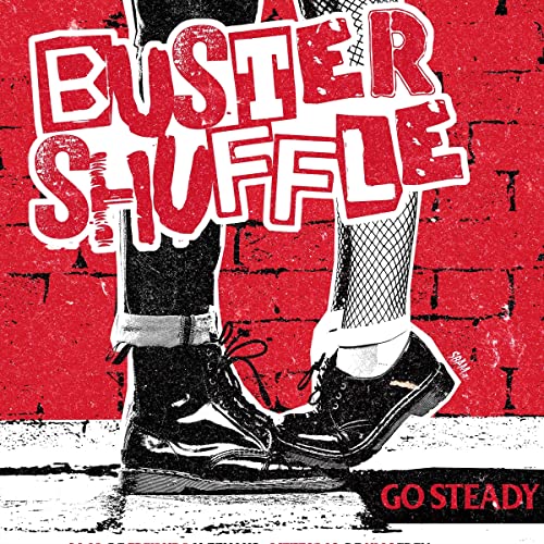 Album cover for Buster Shuffle’s “Go Steady” featuring legs and boots.