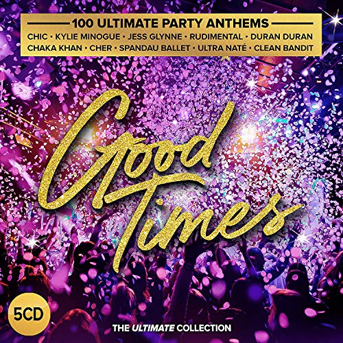 “Good Times” 5CD compilation with gold lettering and party crowd background.