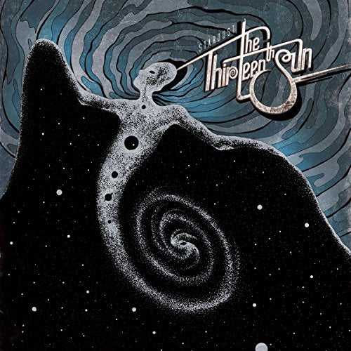 Album cover for "Thirteenth Sun - Stardust" with swirling galaxy art.