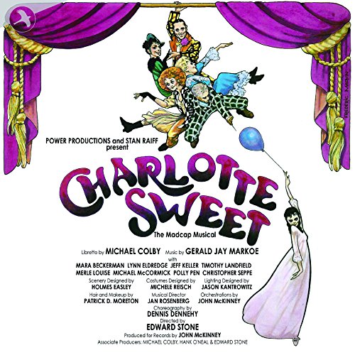 CD cover for “Charlotte Sweet,” a musical with illustrated characters.