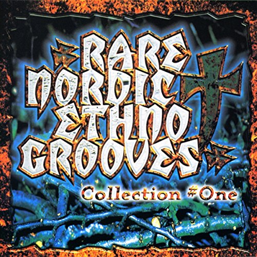 "CD cover art with 'RARE NORDIC ETHNO GROOVES Collection #One' text, abstract blue and orange background."