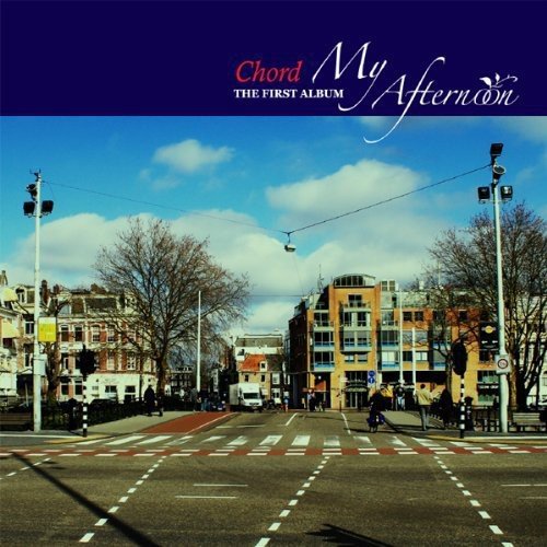 CD cover for "Chord - My Afternoon" featuring a European street scene.
