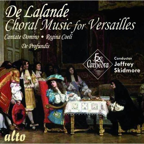 CD cover depicting 18th-century figures, text: “De Lalande: Choral Music for Versailles.”