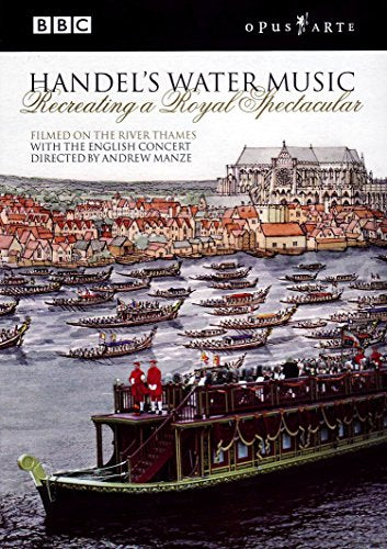 DVD cover for Handel’s Water Music featuring a painted Thames river scene.