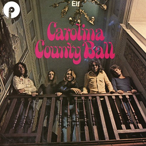 Album cover for Elf’s “Carolina County Ball” featuring a band photo.