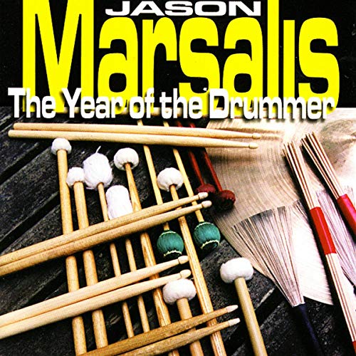 CD cover for Jason Marsalis’ “The Year of the Drummer” with drumsticks.