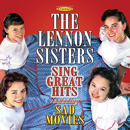 "The Lennon Sisters Sing Great Hits" CD cover featuring four smiling sisters in white dresses.
