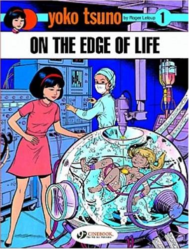 Yoko Tsuno Vol.1: On the Edge of Life: 01
