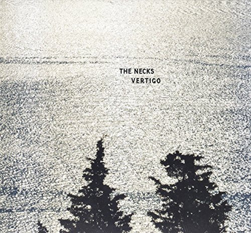 Album cover with silhouetted trees against a textured, white background, titled "The Necks Vertigo".