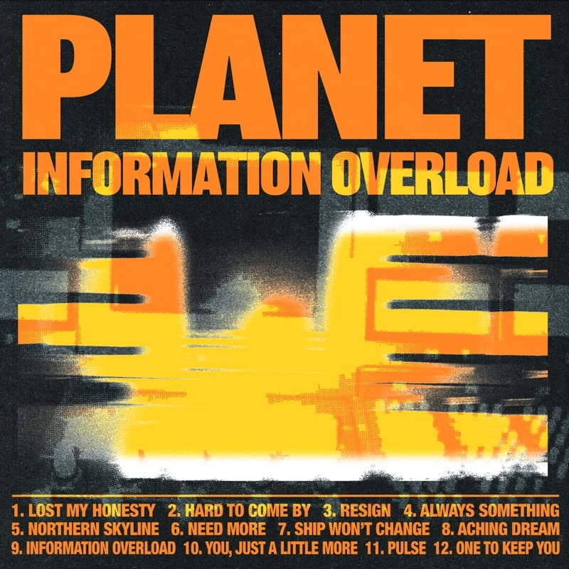 CD cover for Planet’s “Information Overload” with orange text and distorted cityscape.