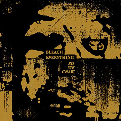 Bleach Everything album cover: distressed gold and black abstract design.