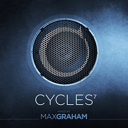 CD cover with a speaker grill and text “Cycles 7” and “Max Graham”.