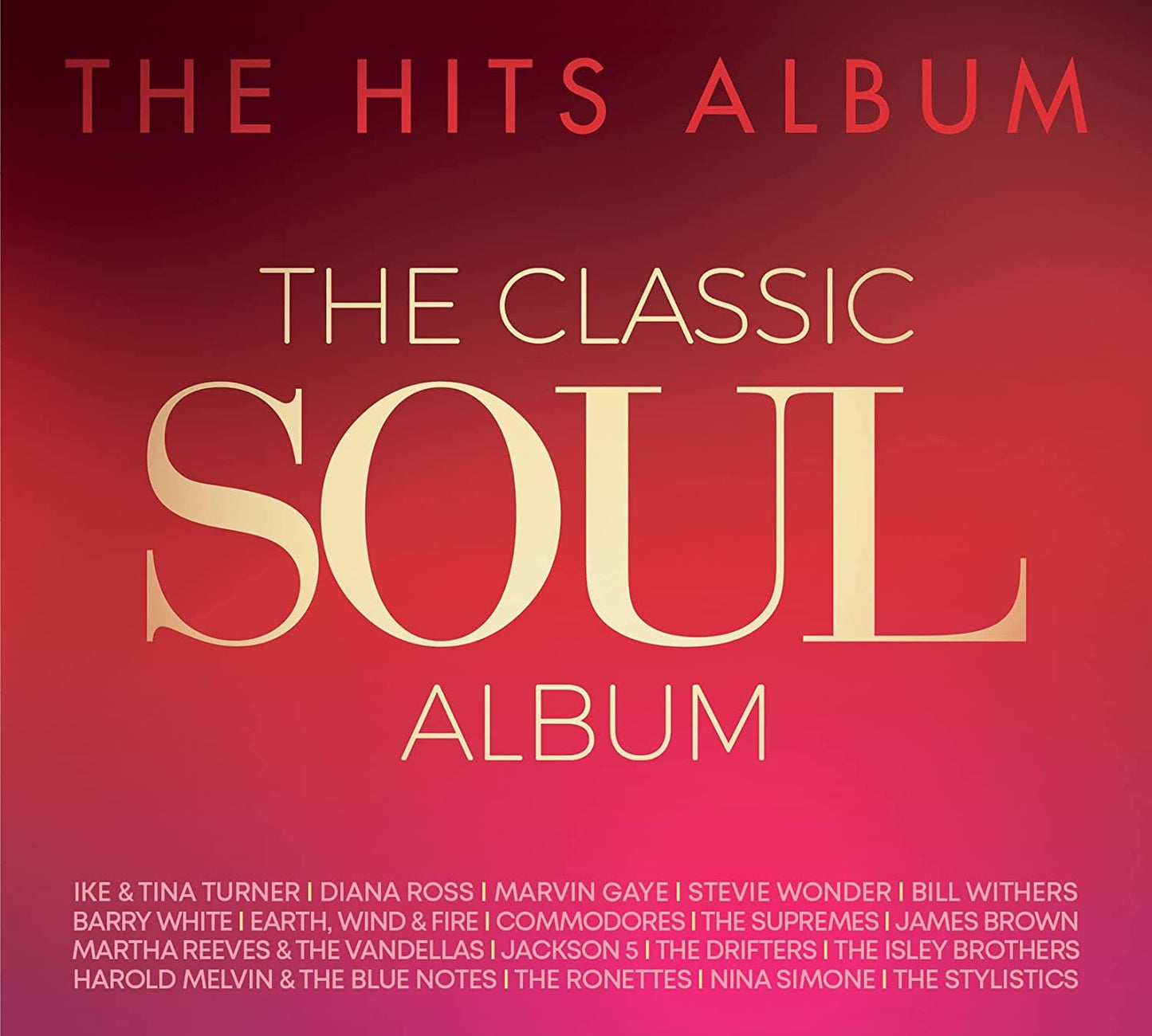 CD cover for “The Hits Album - The Classic Soul Album” with artist names.