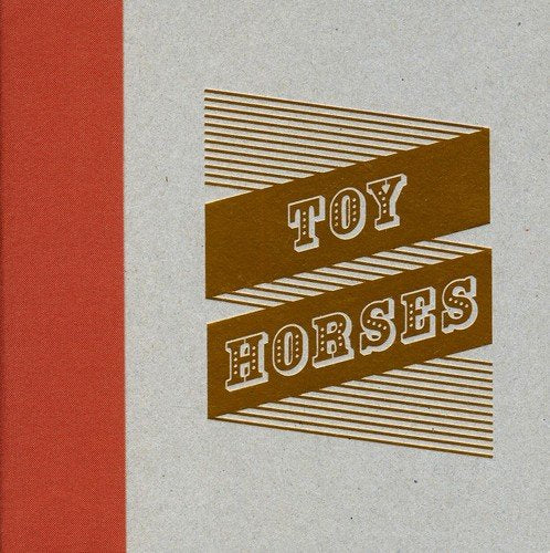 "Album cover with 'Toy Horses' in white on brown banners, red stripe on left."