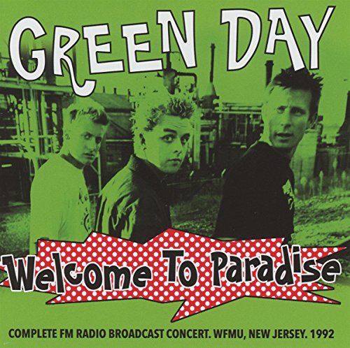 Green Day "Welcome to Paradise" CD cover with band photo and red text.