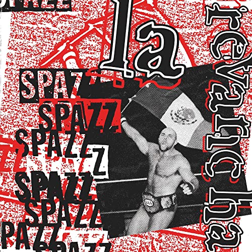 CD cover for "Spazz - La Revancha" featuring a wrestler in black and white.