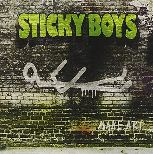 "CD cover art: 'Sticky Boys' in green, 'Make Art' on a brick wall background."