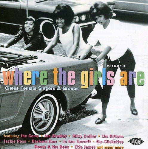 CD cover: three women near a classic car, text “Where the girls are”.