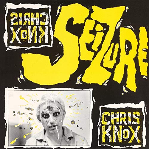 CD cover for “Seizure” by Chris Knox, with yellow text and a portrait.