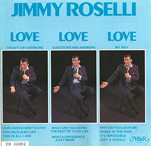 CD cover for Jimmy Roselli’s “Love, Love, Love” featuring three images of him singing.
