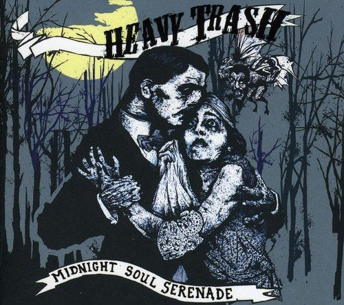 "Album cover: man embracing a zombie woman, with 'Heavy Trash' and 'Midnight Soul Serenade' banners."