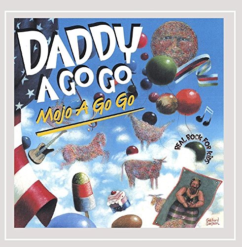 "Daddy A Go Go" album cover with colorful, surreal collage against a blue sky.
