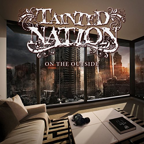 "Album cover for 'Tainted Nation - On The Outside' showing a futuristic cityscape through a window."