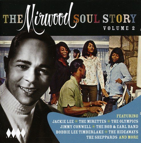CD cover for “The Mirwood Soul Story Vol.2” featuring vintage portraits.