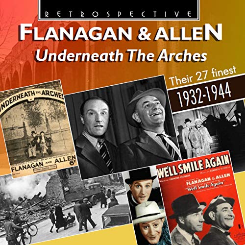 CD cover for Flanagan & Allenās āUnderneath The Archesā with vintage photos.