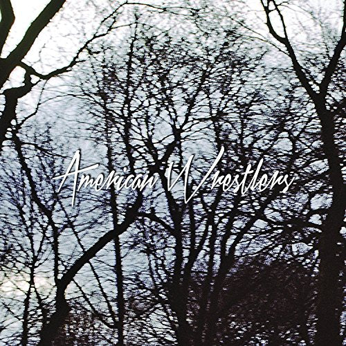Black and white image of bare trees with "American Wrestlers" text overlay in white cursive font.