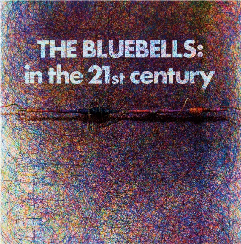 Album cover for "The Bluebells: In The 21st Century" with abstract art.