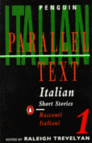Italian Short Stories: Racconti In Italiano: Volume 1 (Penguin Parallel Text Series): 1