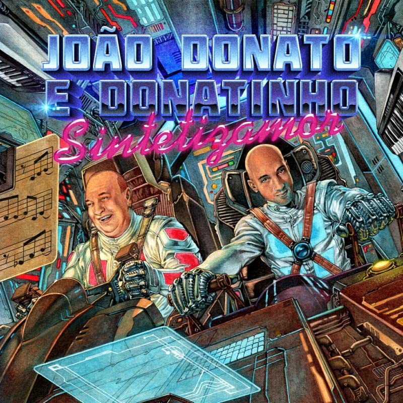CD cover for Joao Donato E Donatinho’s “Sintetizamor” with robotic imagery.