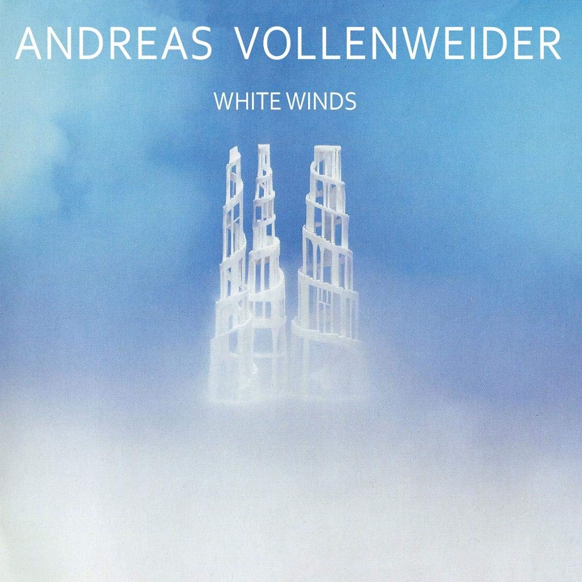 CD cover for "White Winds" by Andreas Vollenweider, featuring white towers.