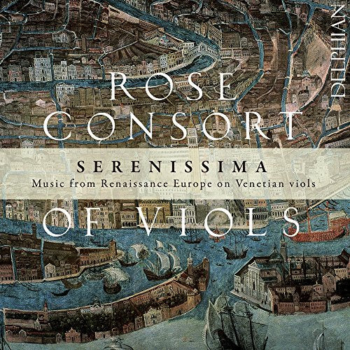 "CD cover with vintage map of Venice and white text, featuring 'Rose Consort of Viols'."