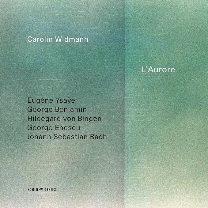 CD cover for "L'Aurore" by Carolin Widmann, featuring composers' names.