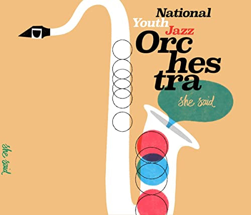 CD cover: stylized saxophone illustration with text “National Youth Jazz Orchestra.”