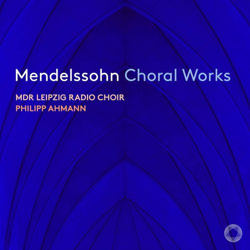 CD cover for Mendelssohn choral works by MDR Leipzig Radio Choir.