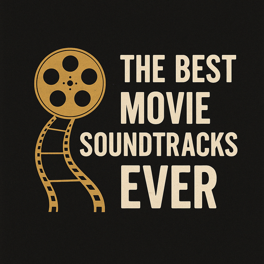Best Movie Soundtracks Ever
