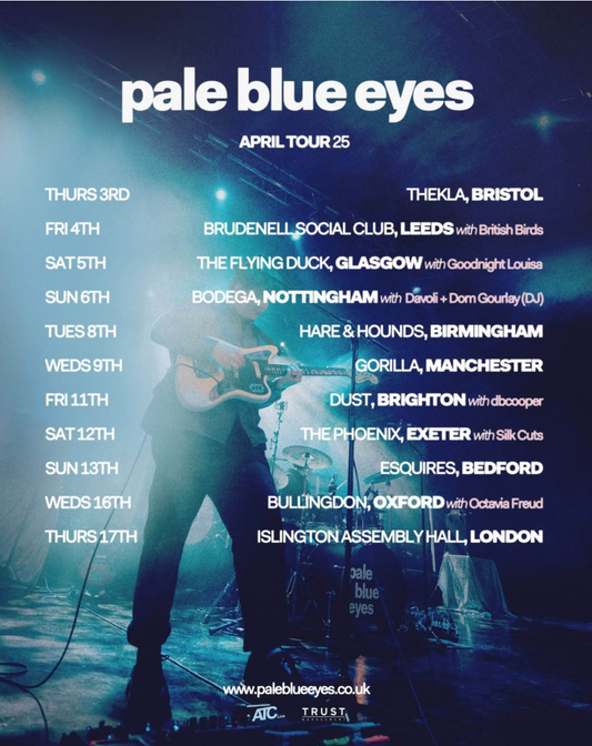 Pale Blue Eyes Tour dates